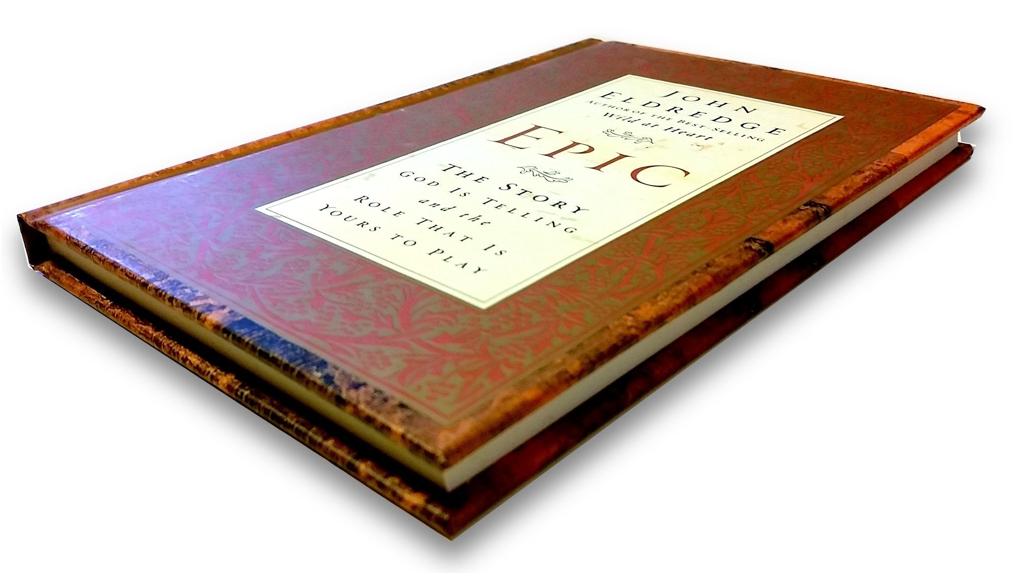 Epic: The Story God Is Telling And The Role That Is Yours To Play used book depot