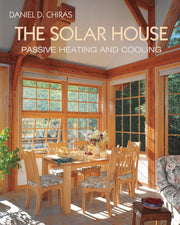 The Solar House: Passive Heating and Cooling used book depot