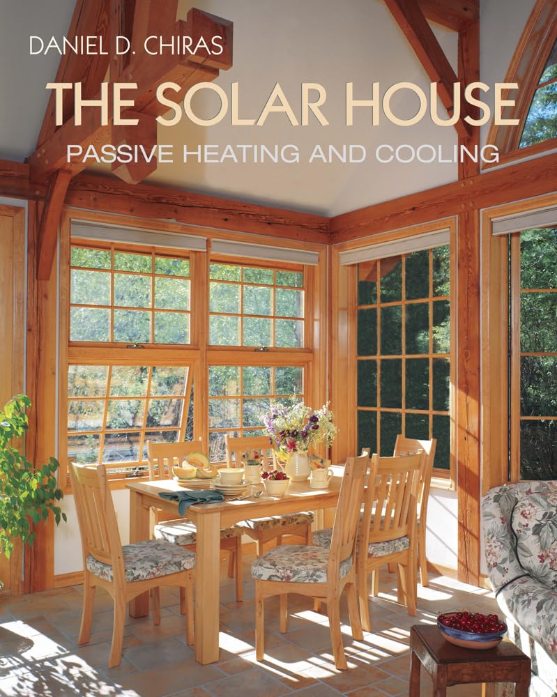 The Solar House: Passive Heating and Cooling used book depot