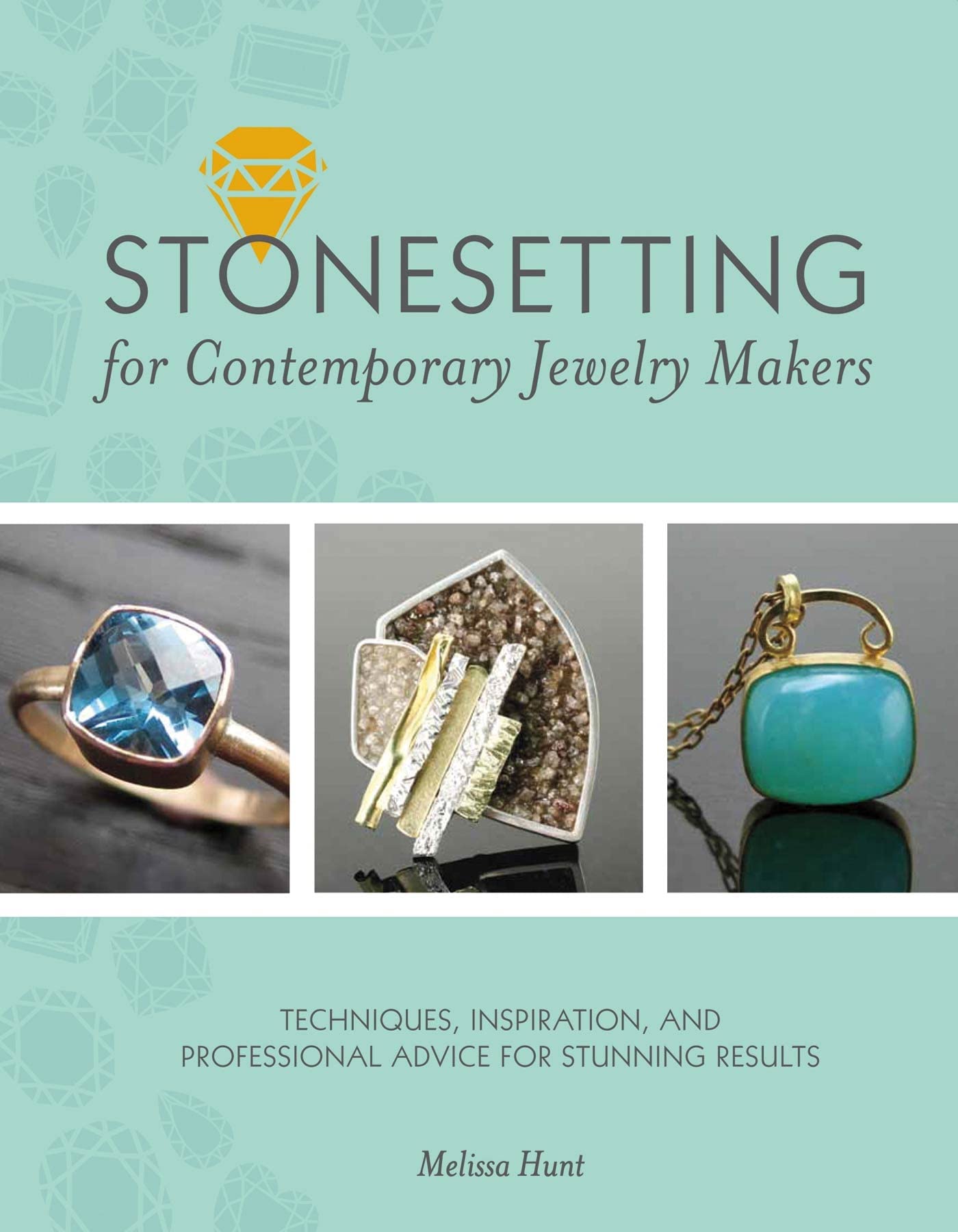 Stonesetting for Contemporary Jewelry Makers: Techniques, Inspiration, and Professional Advice for Stunning Results used book depot