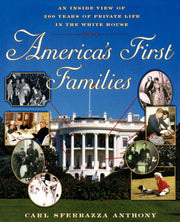 America's First Families: An Inside View of 200 Years of Private Life in the White House (Lisa Drew Books (Paperback)) used book depot