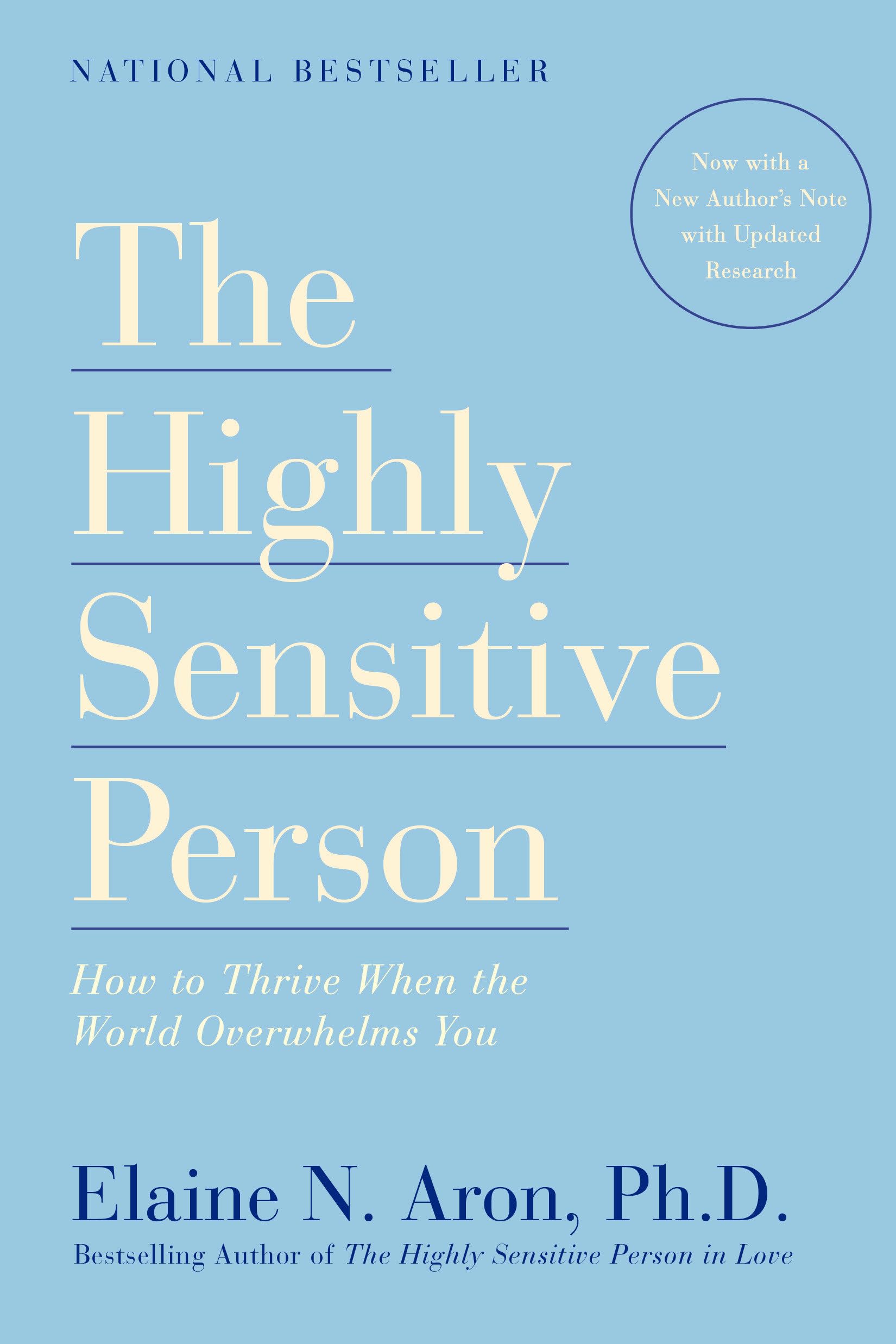 The Highly Sensitive Person: How to Thrive When the World Overwhelms You used book depot