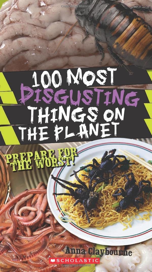 100 Most Disgusting Things on the Planet used book depot