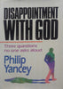 Disappointment With God: Three Questions No One Asks Aloud