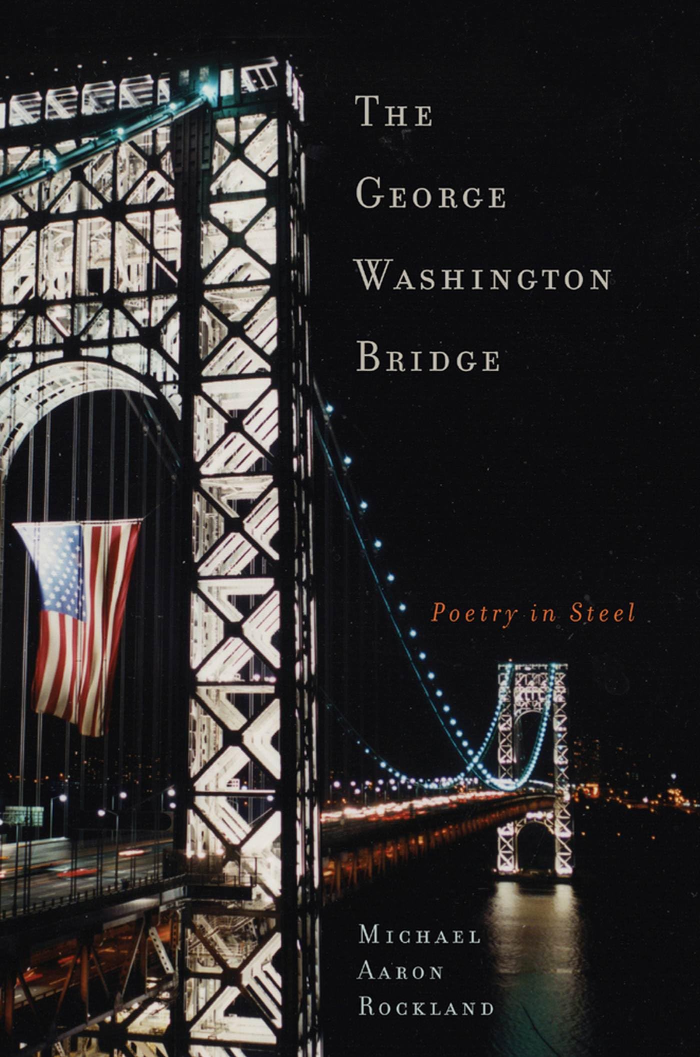 The George Washington Bridge: Poetry in Steel used book depot
