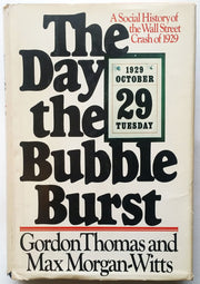 The Day the Bubble Burst: A Social History of the Wall Street Crash of 1929 used book depot