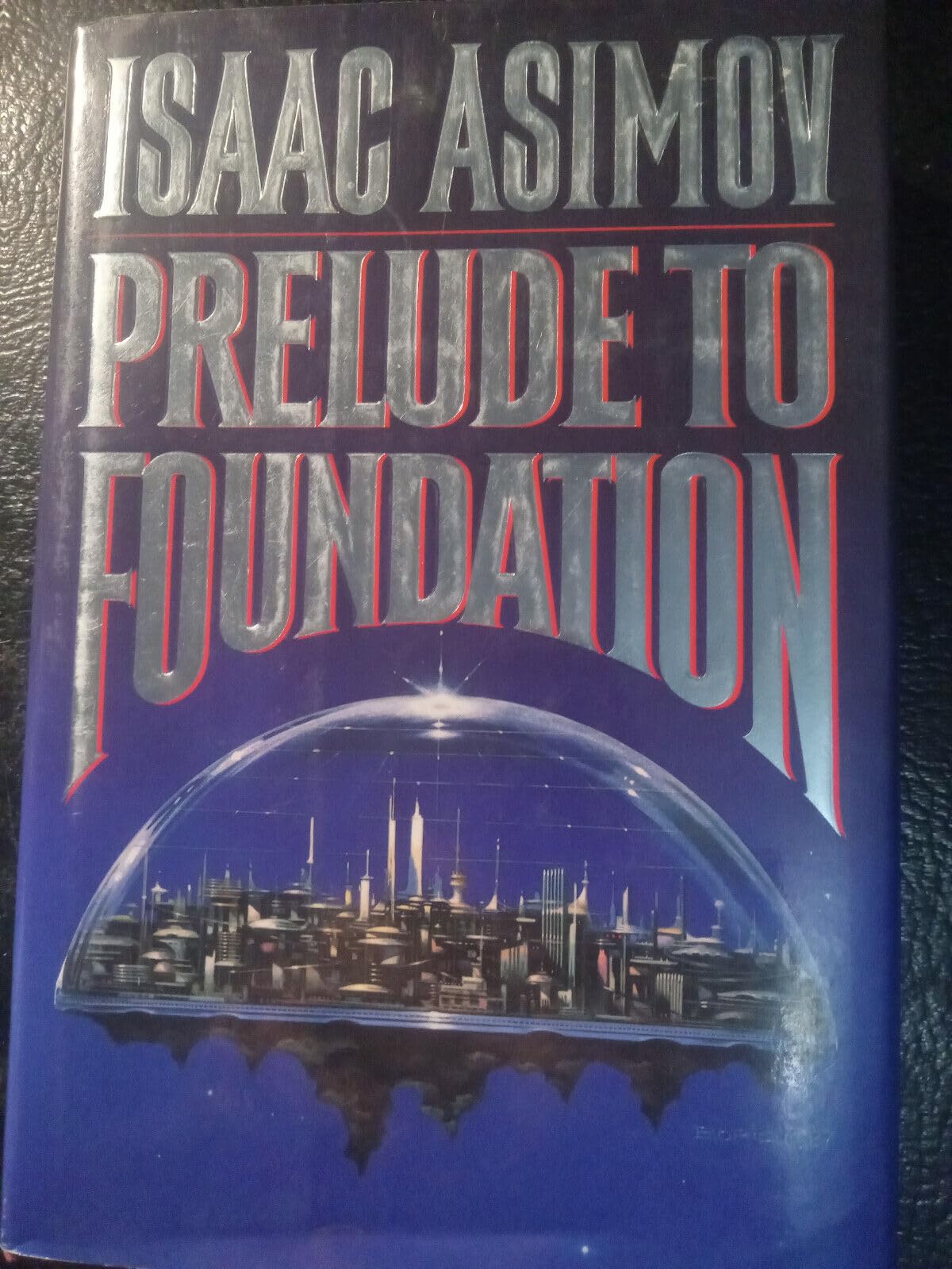 Isaac Asimov PRELUDE TO FOUNDATION 1988 Doubleday, NY Early Printing HC/DJ [Hardcover] unknown used book depot