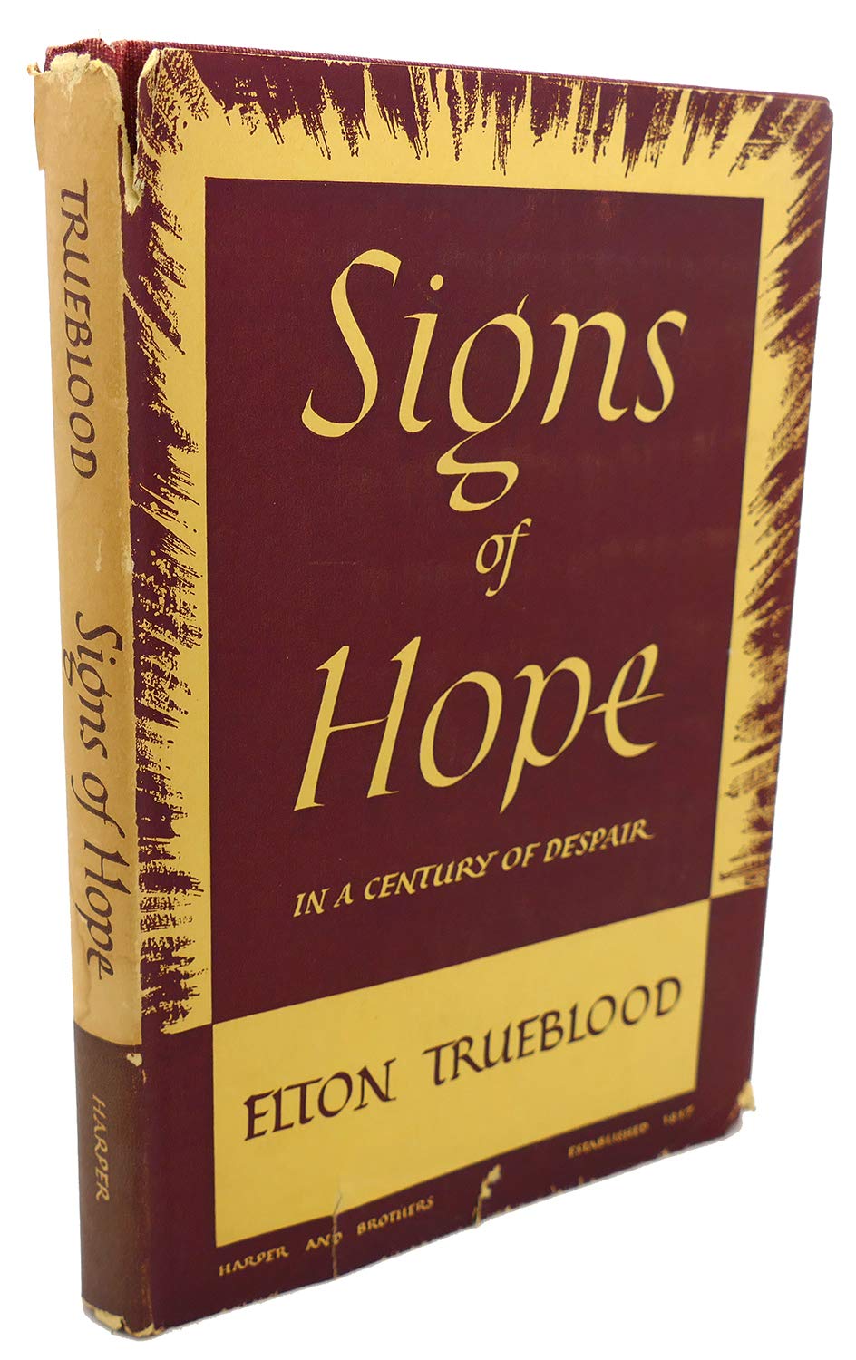 Signs of Hope : In a Century of Despair