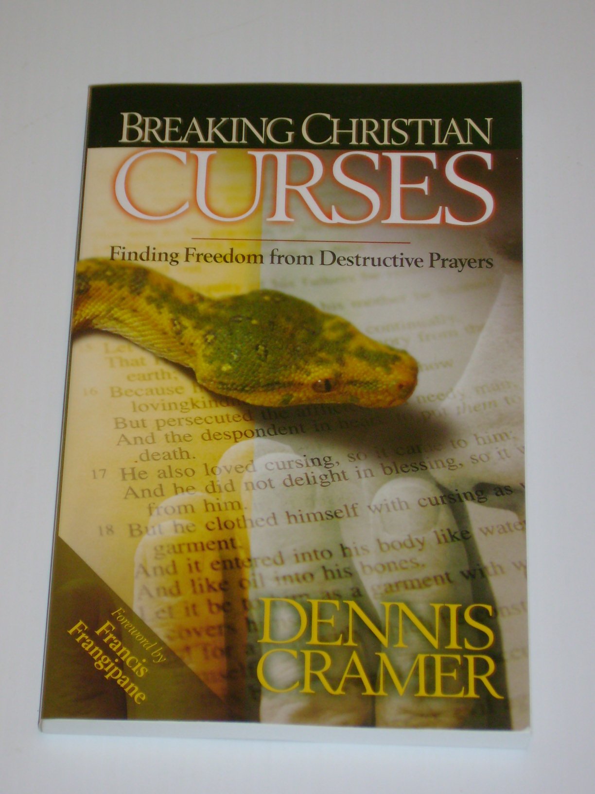Breaking Christian Curses: Finding Freedom from Destructive Prayers used book depot