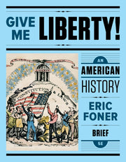 Give Me Liberty!: An American History used book depot