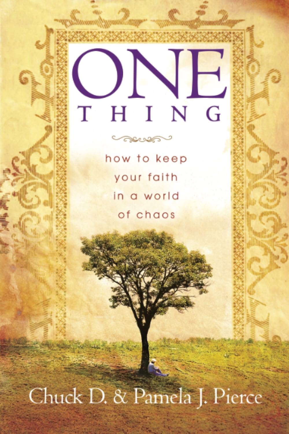 One Thing: How to Keep Your Faith in a World of Chaos used book depot