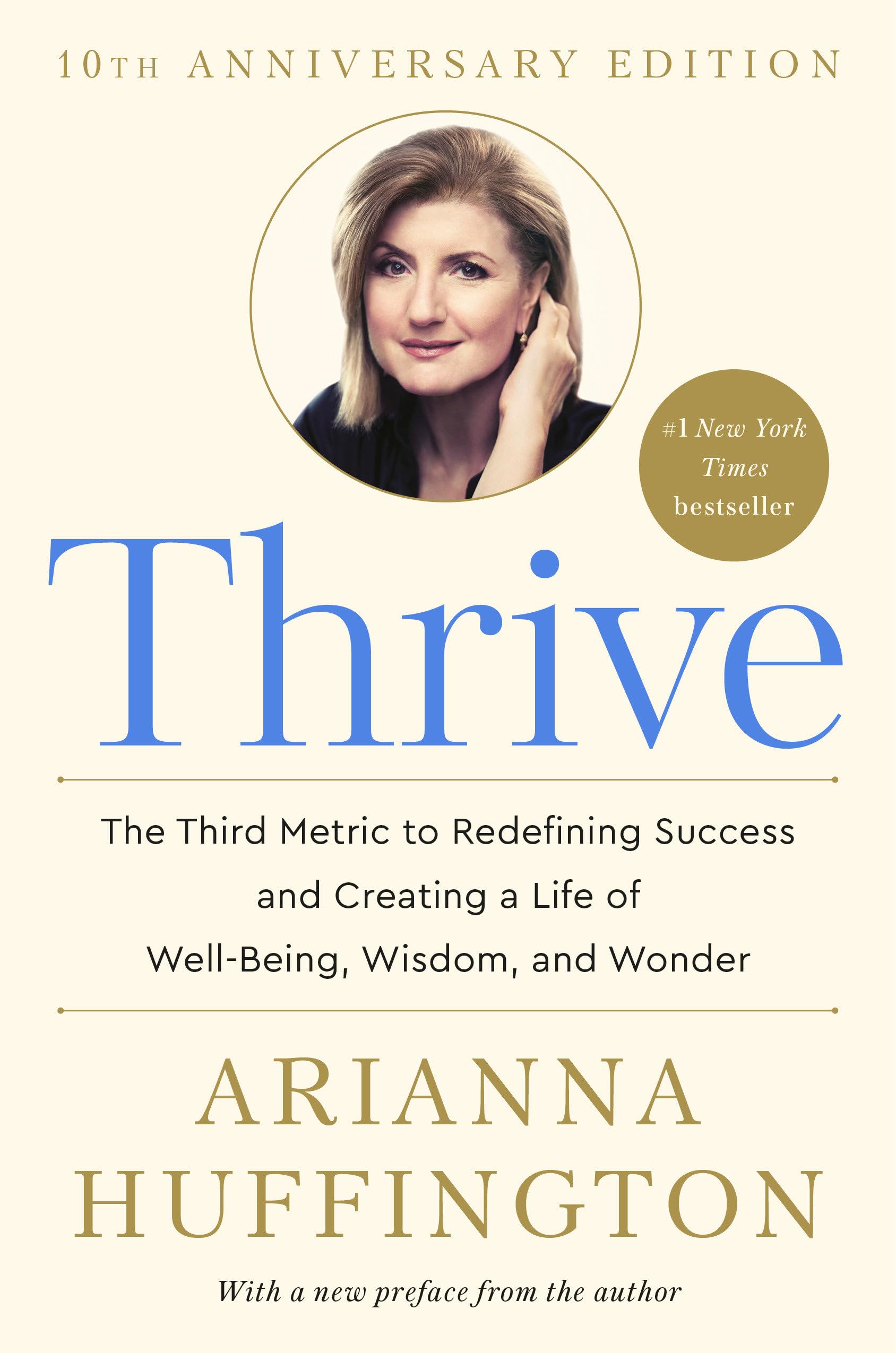 Thrive: The Third Metric to Redefining Success and Creating a Life of Well-Being, Wisdom, and Wonder used book depot