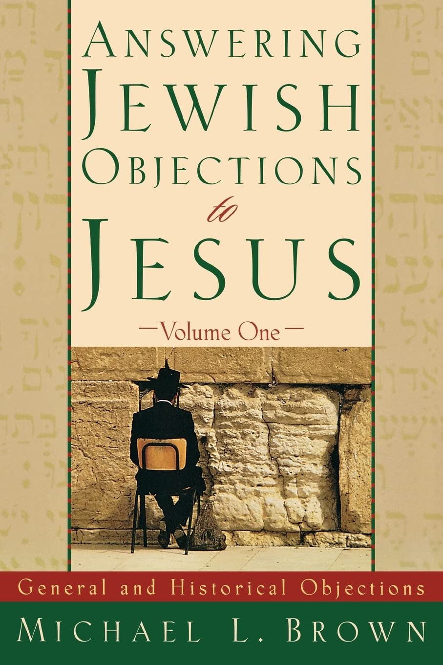 Answering Jewish Objections to Jesus: General and Historical Objections, Vol. 1 used book depot