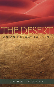 The Desert: An Anthology for Lent used book depot