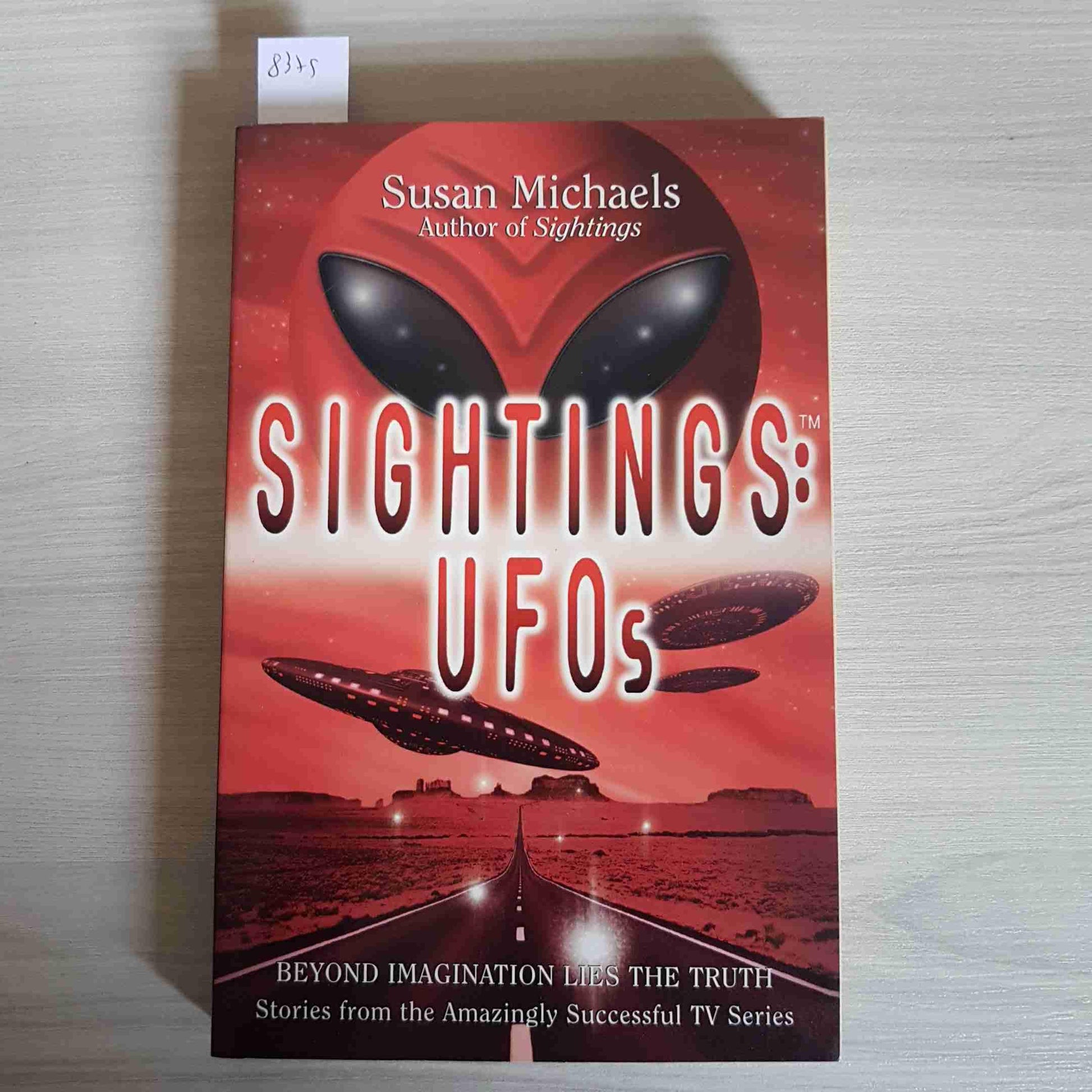 Sightings: UFOs: Beyond Imagination Lies the Truth used book depot