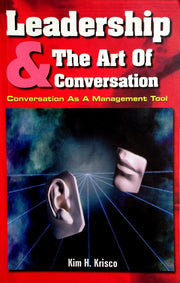 Leadership and the Art of Conversation: Conversation As a Management Tool used book depot
