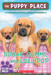 Sugar, Gummi and Lollipop (The Puppy Place #40) used book depot