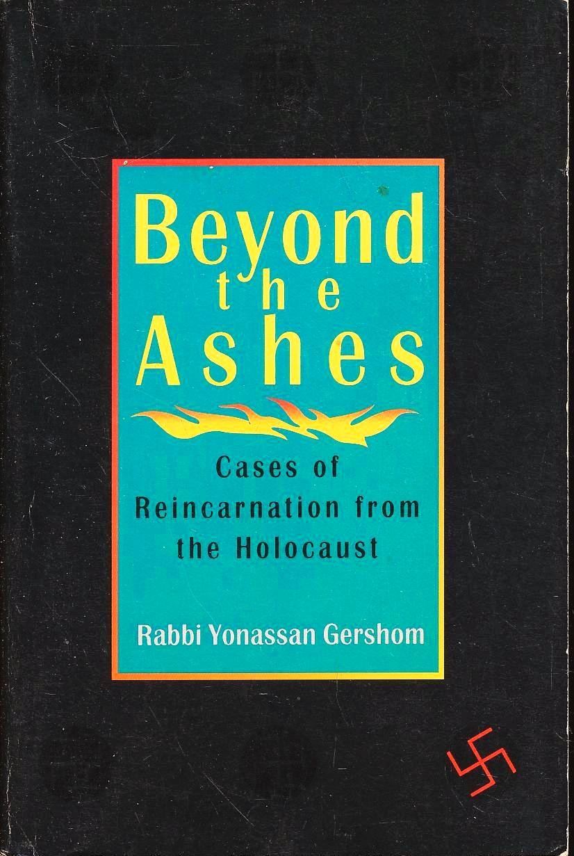 Beyond the Ashes: Cases of Reincarnation from the Holocaust used book depot