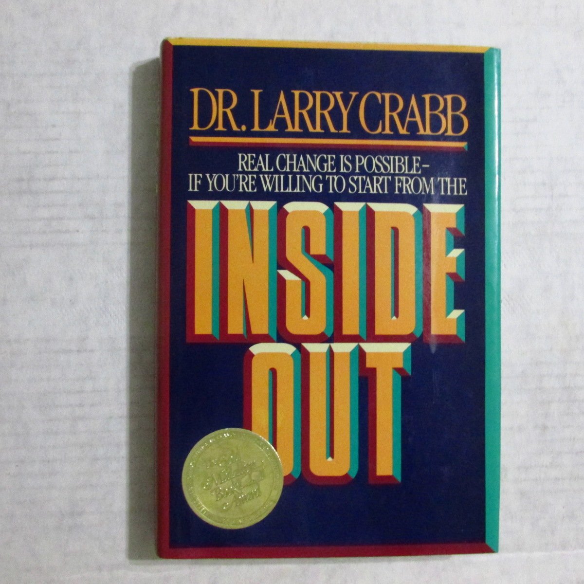 Inside Out: Real Change is Possible If You're Willing to Start From the Inside Out used book depot