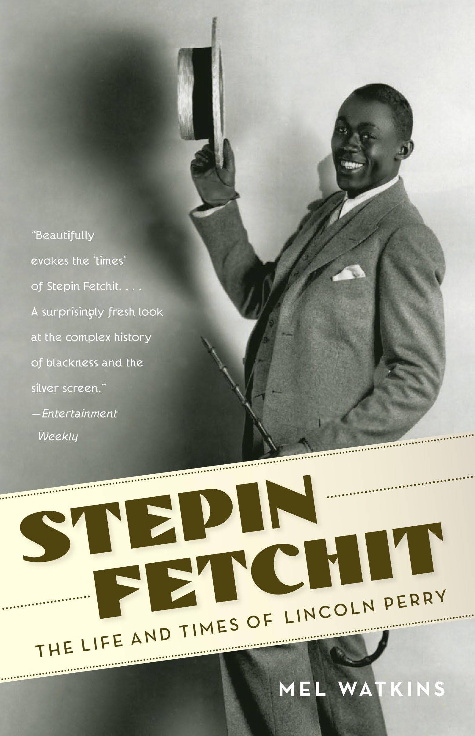 Stepin Fetchit: The Life & Times of Lincoln Perry used book depot