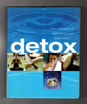 Detox: The Process of Cleansing and Restoration used book depot