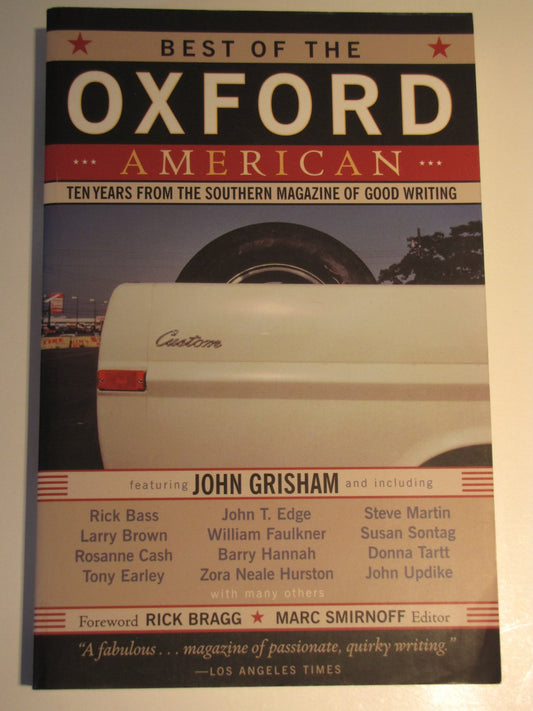 Best of the Oxford American: Ten Years from the Southern Magazine of Good Writing