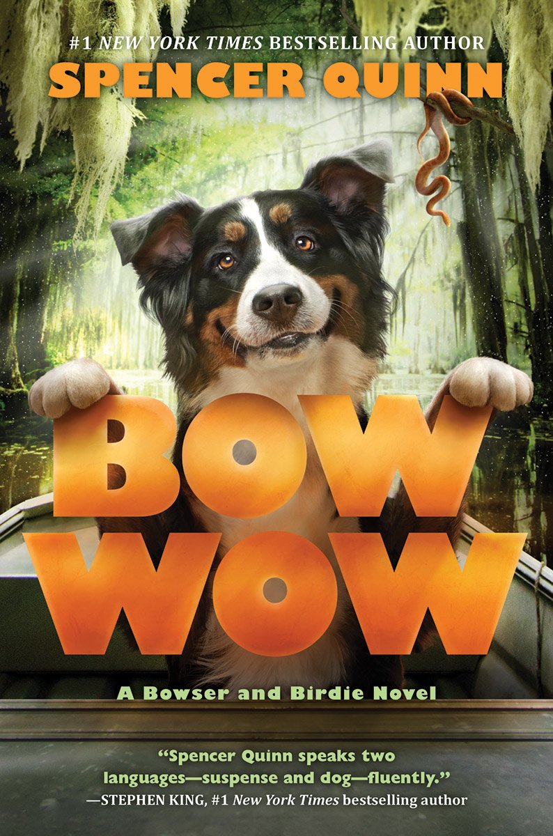 Bow Wow: A Bowser and Birdie Novel: A Bowser and Birdie Novel used book depot