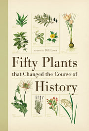 Fifty Plants that Changed the Course of History (Fifty Things That Changed the Course of History) used book depot