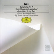 Ives: Symphony No. 4 / Three Places in New England / Central Park in the Dark