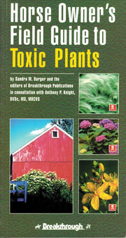 Horse Owners Field Guide to Toxic Plants used book depot