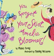 You Forgot Your Skirt, Amelia Bloomer used book depot