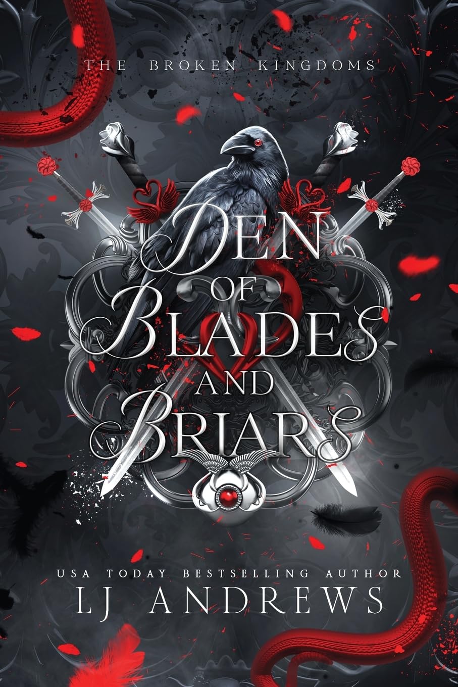 Den of Blades and Briars: A dark fairy tale romance (The Broken Kingdoms)