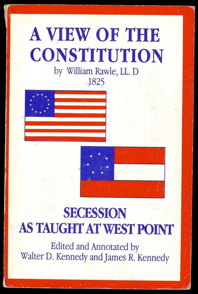 A View of the Constitution, Secession As Taught At West Point used book depot