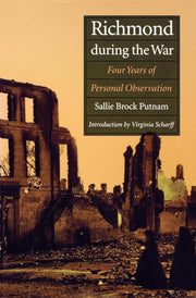 Richmond During the War: Four Years of Personal Observation used book depot