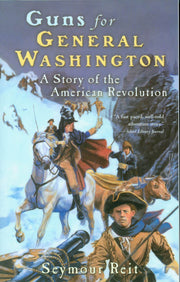 Guns for General Washington: A Story of the American Revolution used book depot