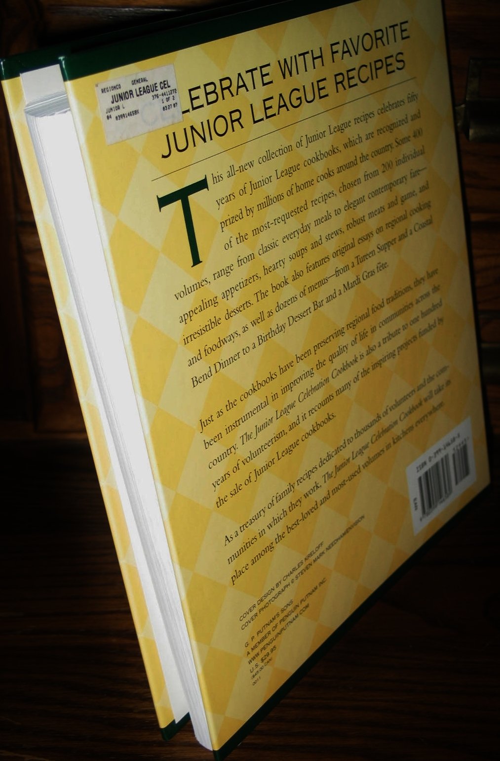 The Junior League Celebration Cookbook: A Treasury of the 400 Most Requested Recipes from Junior League Cookbooks used book depot