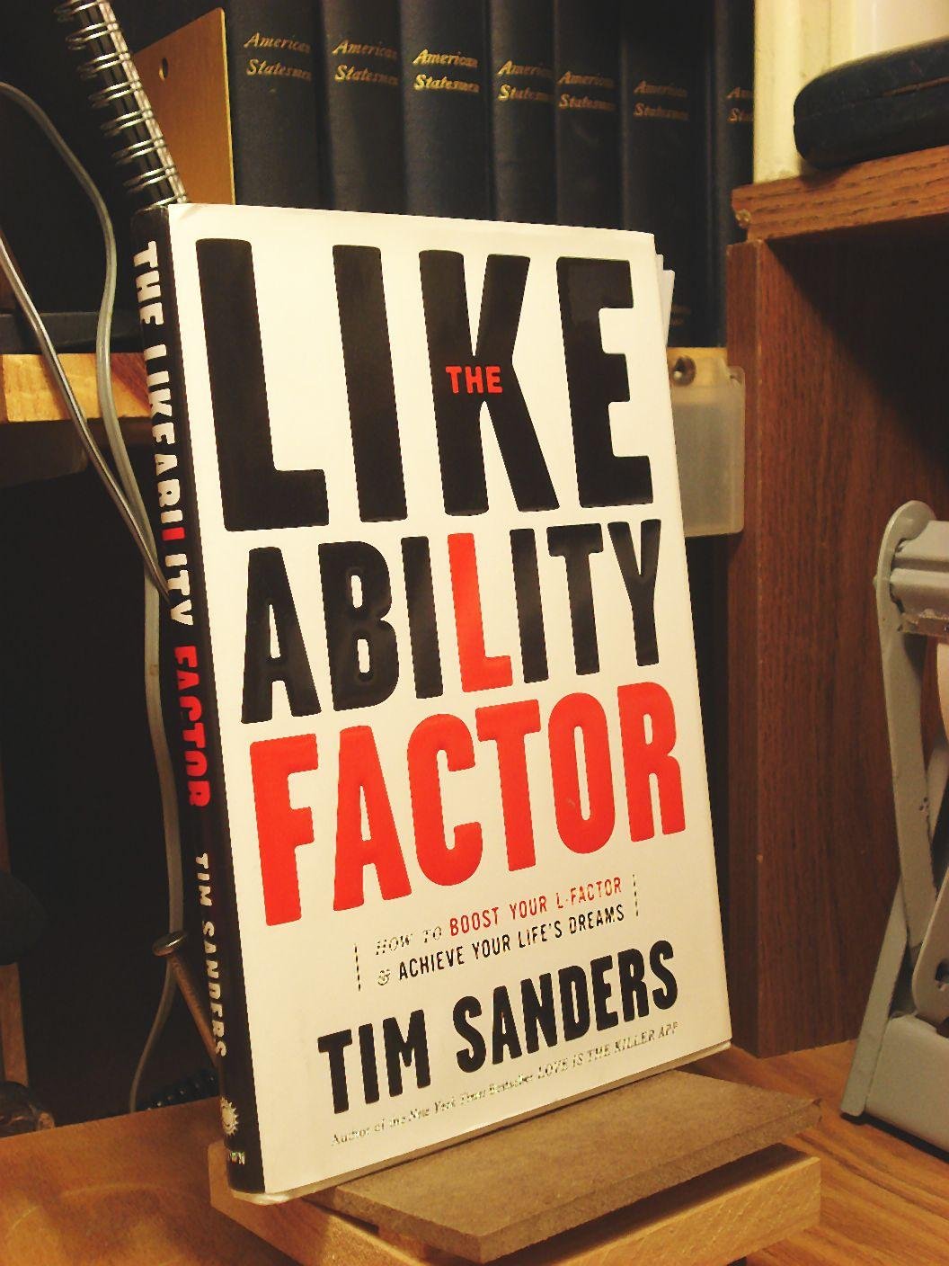 The Likeability Factor: How to Boost Your L-Factor and Achieve Your Life's Dreams used book depot