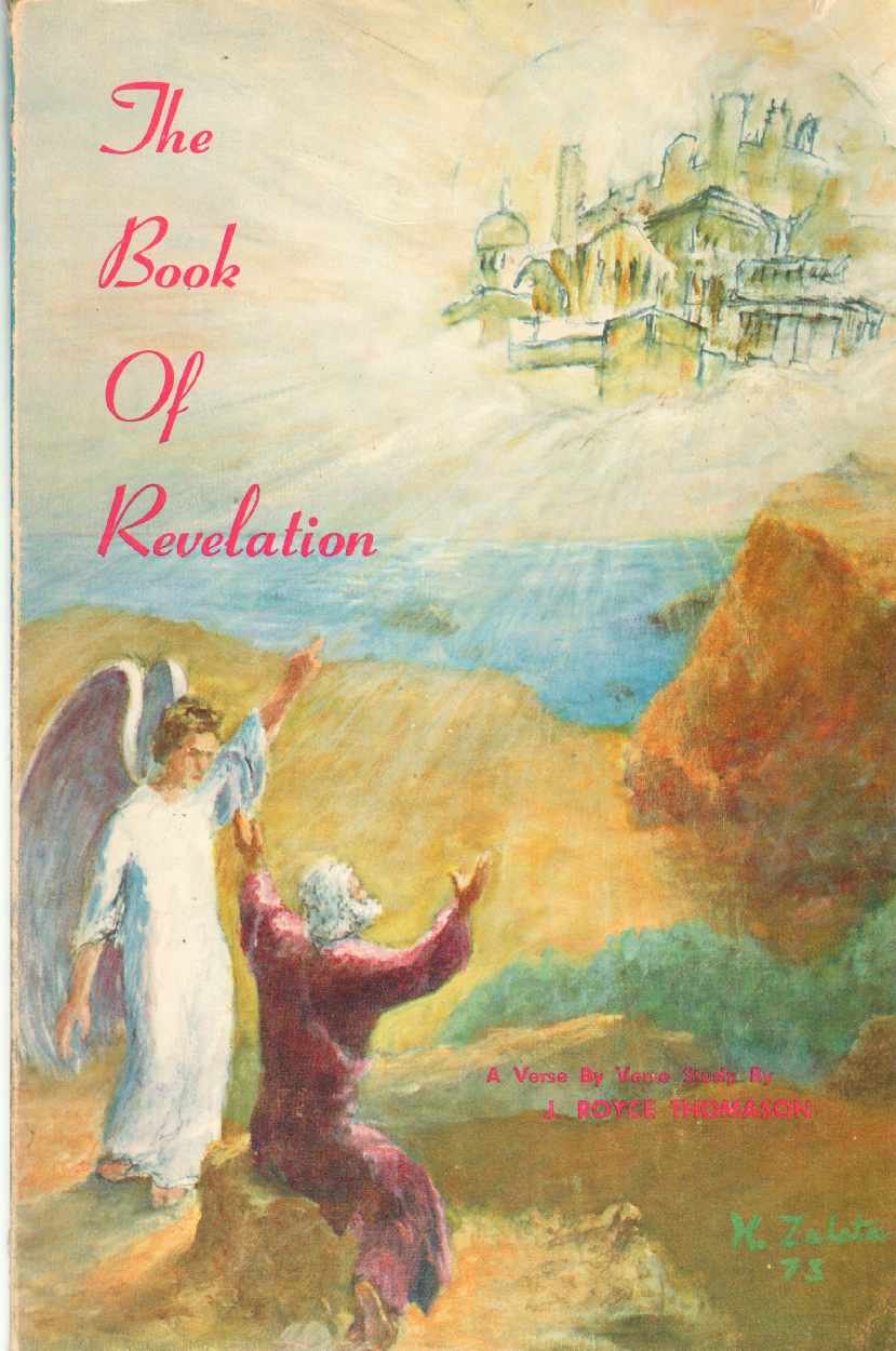 THE BOOK OF REVELATION A Verse by Verse Explantion of the Entire Book of Revelation used book depot