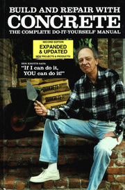 Build and Repair With Concrete : The Complete Do-It-Yourself Manual used book depot