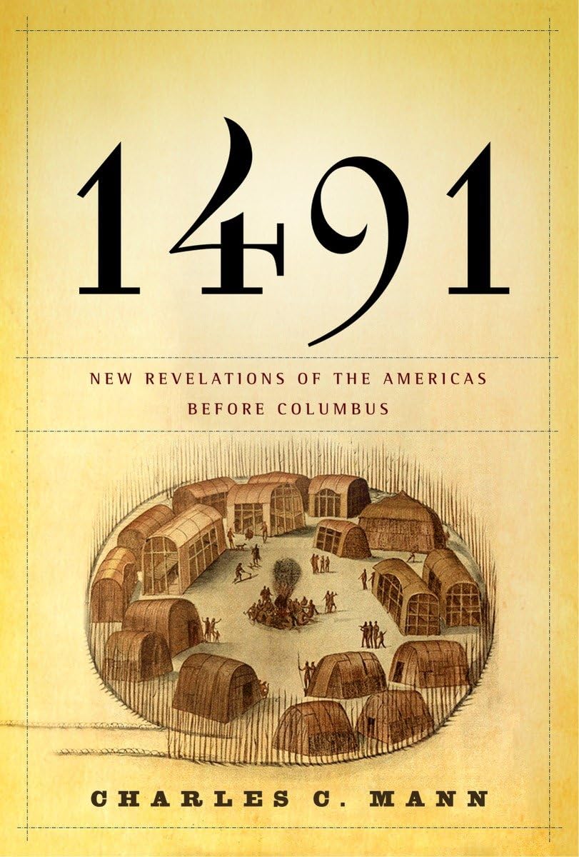 1491: New Revelations of the Americas Before Columbus used book depot