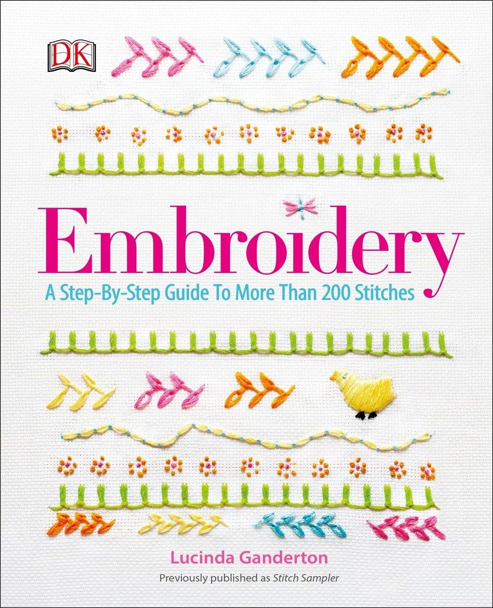 Embroidery: A Step-by-Step Guide to More than 200 Stitches used book depot