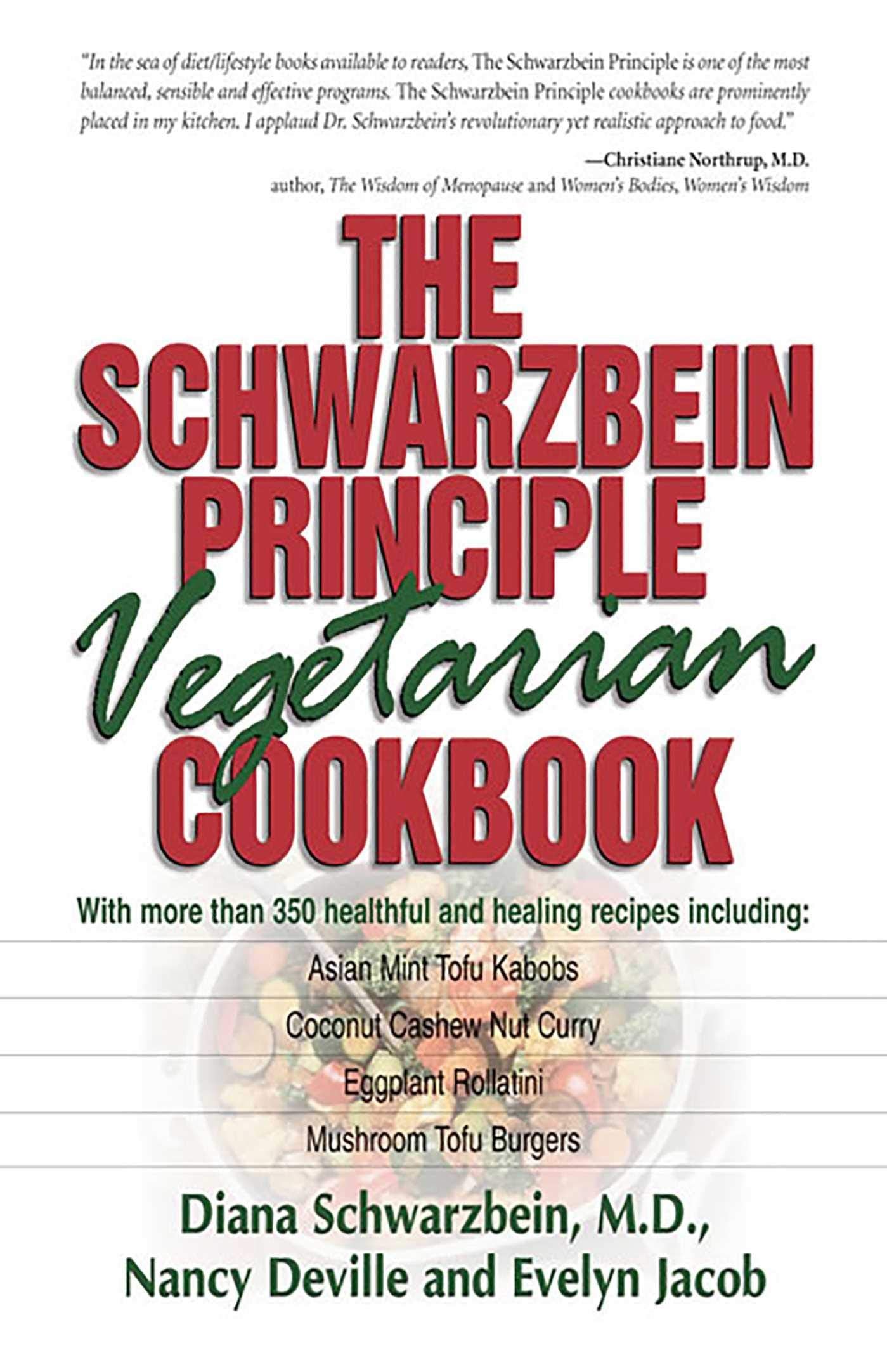 The Schwarzbein Principle Vegetarian Cookbook used book depot