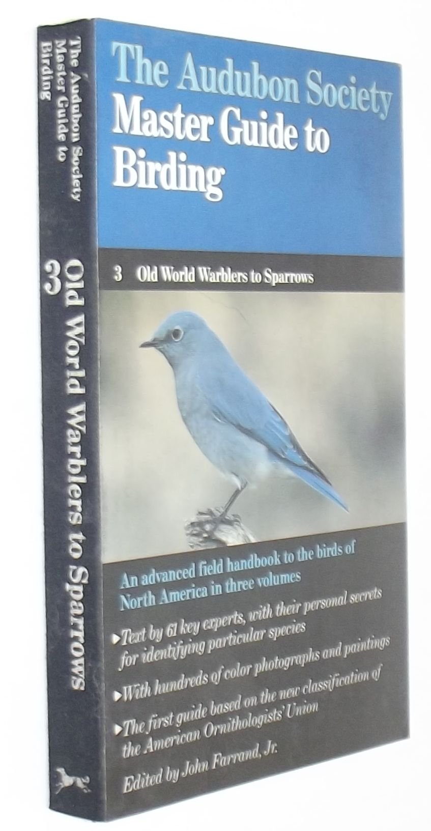 The Audubon Society Master Guide to Birding, Vol. 3: Old-World Warblers-Sparrows used book depot
