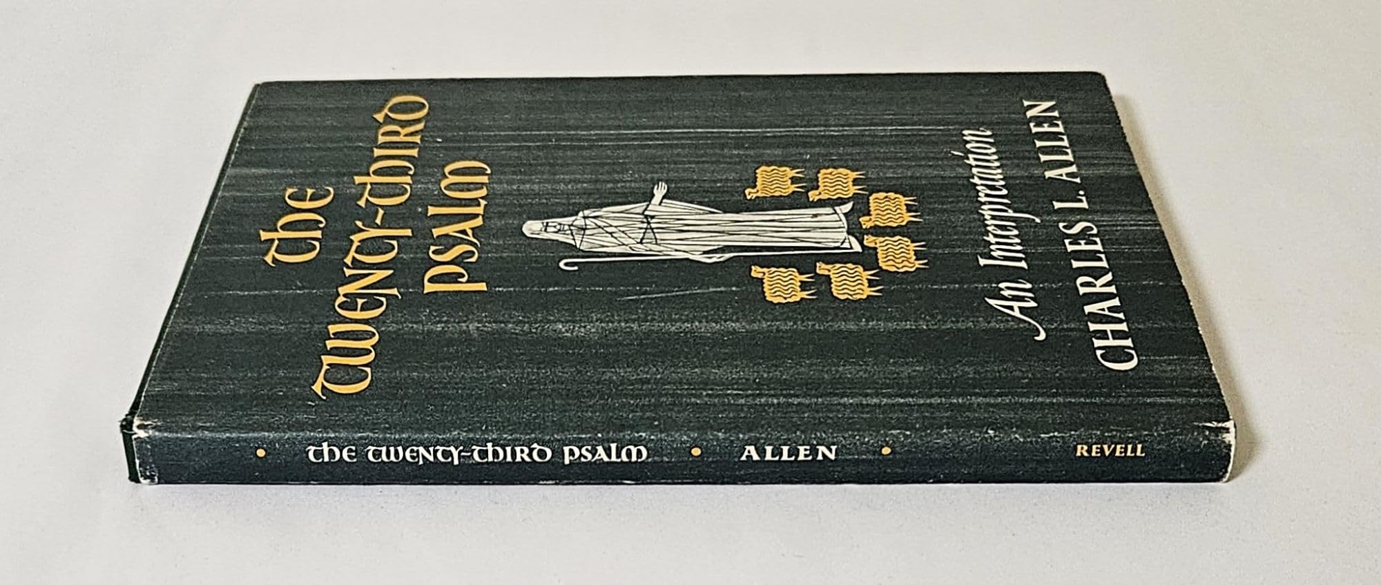 The Twenty-Third Psalm: An Interpretation used book depot