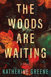 The Woods are Waiting: A Novel used book depot