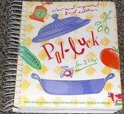 Pot-Luck for 33,000: Recipes for the Great Dayton's, Hudson's, and Marshall Field's Cookoff, A Benefit for the United Way New and Improved 2nd Edition