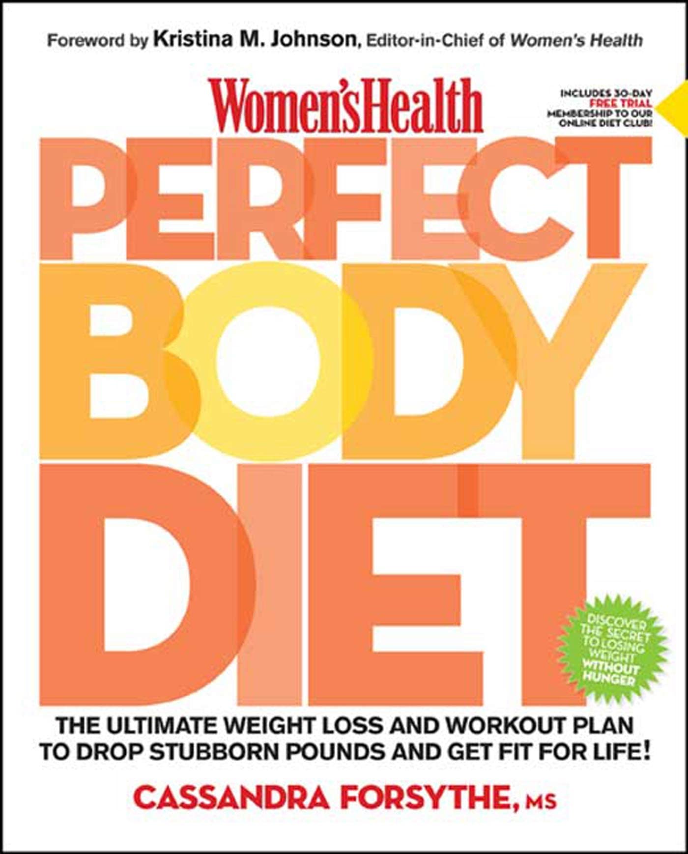 Women's Health Perfect Body Diet: The Ultimate Weight Loss and Workout Plan to Drop Stubborn Pounds and Get Fit for Life used book depot