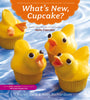 Whats New, Cupcake?: Ingeniously Simple Designs for Every Occasion [Paperback] Tack, Karen and Richardson, Alan