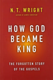 How God Became King: The Forgotten Story of the Gospels used book depot