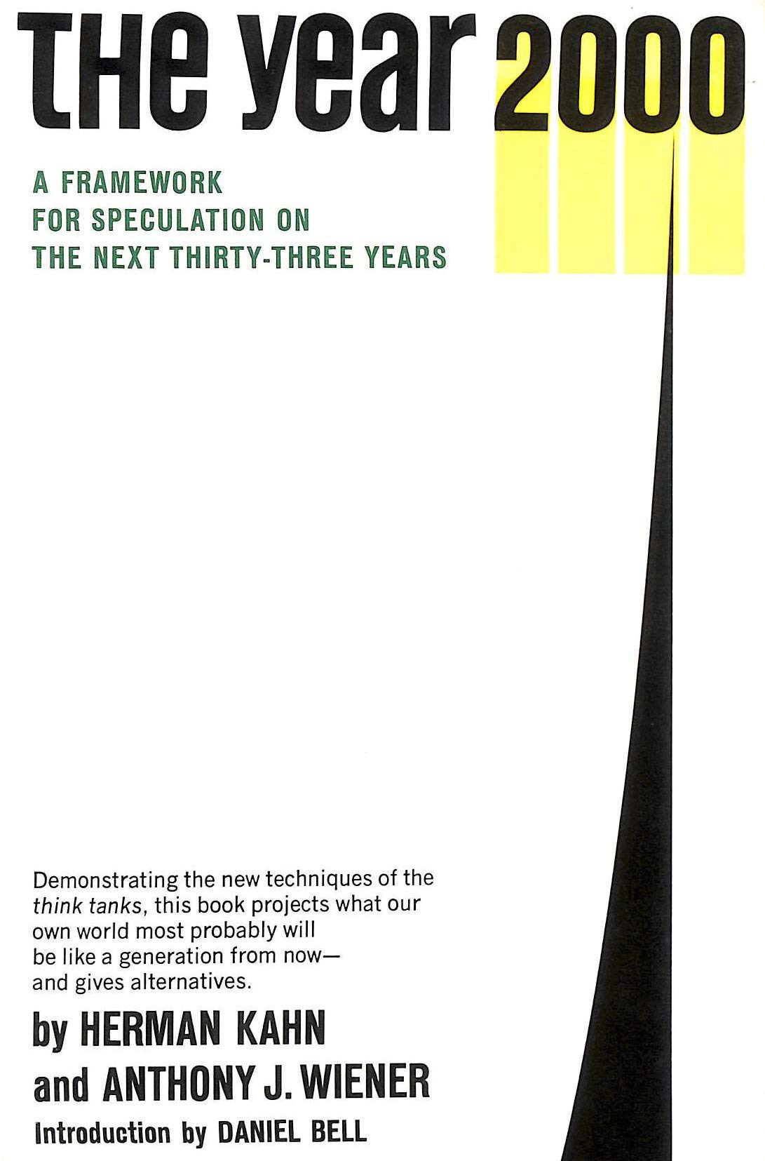 The year 2000;: A framework for speculation on the next thirty-three years, used book depot